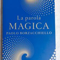 La parola magica Paolo Borzacchiello