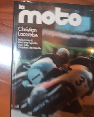 La moto - Christian Lacombe 1971 Mondadori