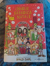 Charlie e la fabbrica del Natale e altri racconti