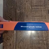 Diventare Grandi, insieme