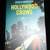 Hollywood Crows - joseph Wambaugh