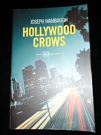 Hollywood Crows - joseph Wambaugh
