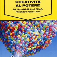 Creatività al potere. Da Hollywood alla Pixar, pas