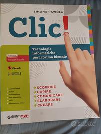 libro clic tecnologie informatiche per il biennio 