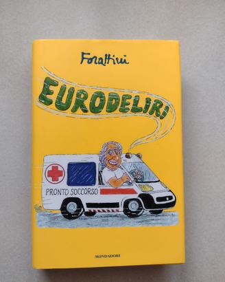 Eurodeliri - libro Forattini