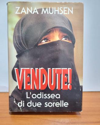 Vendute! L'odissea di due sorelle . - (Mondadori)