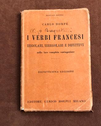 Verbi francesi - C. Dompe' - Hoepli - 1958