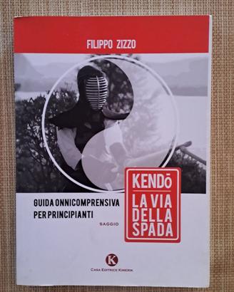 Libro kendo la via della spada Filippo Zizzo