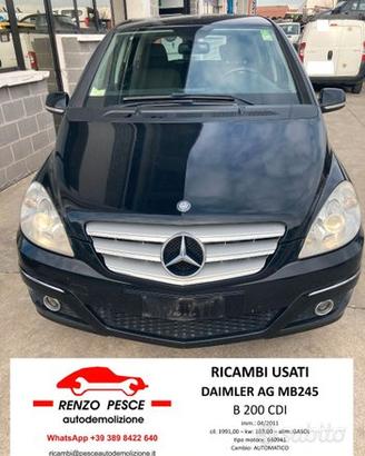 RICAMBI USATI MERCEDES CLASSE B200 CDI (2011)