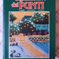 Il grande libro dei PUNTI, maglia,uncinetto,ricamo