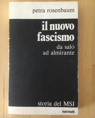 Rosenbaum - Il nuovo Fascismo