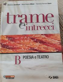 Trame e intrecci B(Poesie e Teatro). SEI