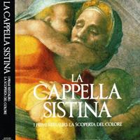 La Cappella Sistina - I primi restauri
