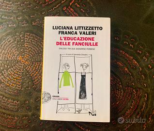 L’educazione delle fanciulle littizzetto valeri