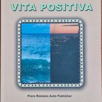 VITA POSITIVA di Piero Romano