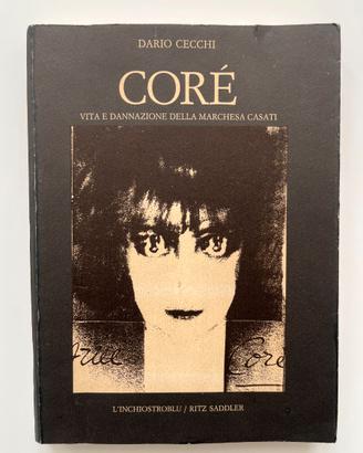 Dario Cecchi, Coré. Vita e dannazione Casati