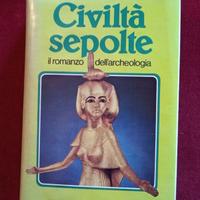 Civiltà sepolte di C.W.Ceram