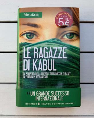 Le ragazze di Kabul - Roberta Gately - Nuovo
