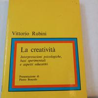 Rubini La creatività. Interpretazioni psicologiche