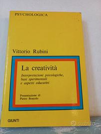 Rubini La creatività. Interpretazioni psicologiche