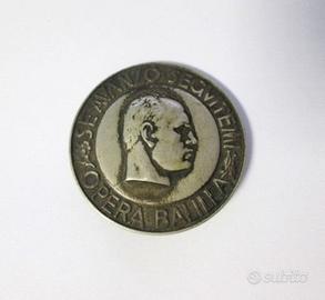 medagliaOpera Balilla Spilla "Se Avanzo Seguitemi"