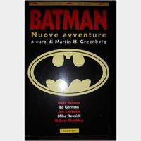 Batman nuove avventure a cura di martin