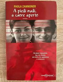 Libro A PIEDI NUDI, A CUORE APERTO