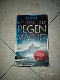 Timo Leibig: Der Zorn der Regenmacher