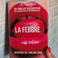 Romanzo thriller "La febbre" 