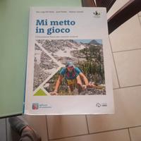 Libro educazione fisica "Mi metto in gioco"