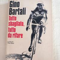 Gino Bartoli.Tutto sbagliato tutto da rifare.Autog