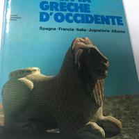 Le città greche d'occidente.  ROBERTO BOSI 