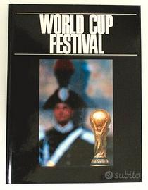 VOLUME UNICO “WORLD CUP FESTIVAL” ITALIA '90