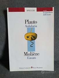 Libro teatro Plauto, Aulularia Molière, l'avaro
