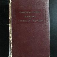 Francesco Cafiero"Manuale del tecnico navale"