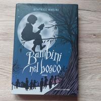 BAMBINI NEL BOSCO - BEATRICE MASINI - 1a Edizione