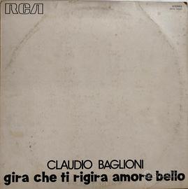Gira che ti rigira amore bello di Claudio Baglioni