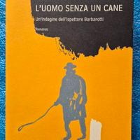 L'UOMO SENZA UN CANE