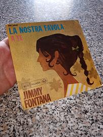 Vinile Jimmy Fontana La Nostra Favola - A te 45 Gi