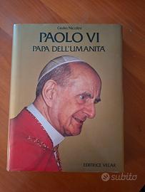 Paolo VI - Papa dell'umanità 