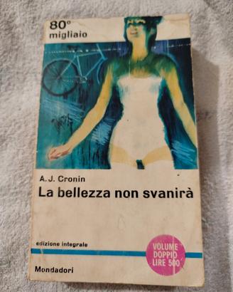 Libro LA BELLEZZA NON SVANIRÀ - A. J. Cronin