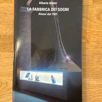 Alberto Alessi – La fabbrica dei sogni.