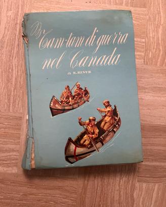 "Tam-tam di guerra nel Canada" R. Rever, Malipiero