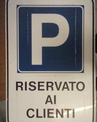 Cartello Parcheggio Riservato Clienti