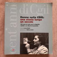 Donne nella CGIL. Una storia lunga un secolo