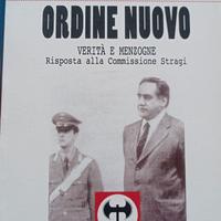 Ordine Nuovo: Verità e Menzogne