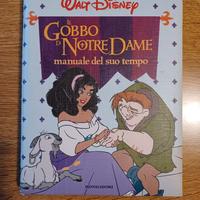 Il Gobbo di Notre Dame, manuale del suo tempo.