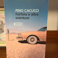 Pino Cacucci - Forfora e Altre sventure