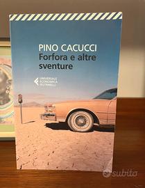 Pino Cacucci - Forfora e Altre sventure