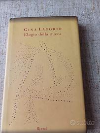 Elogio della zucca - Gina Lagorio